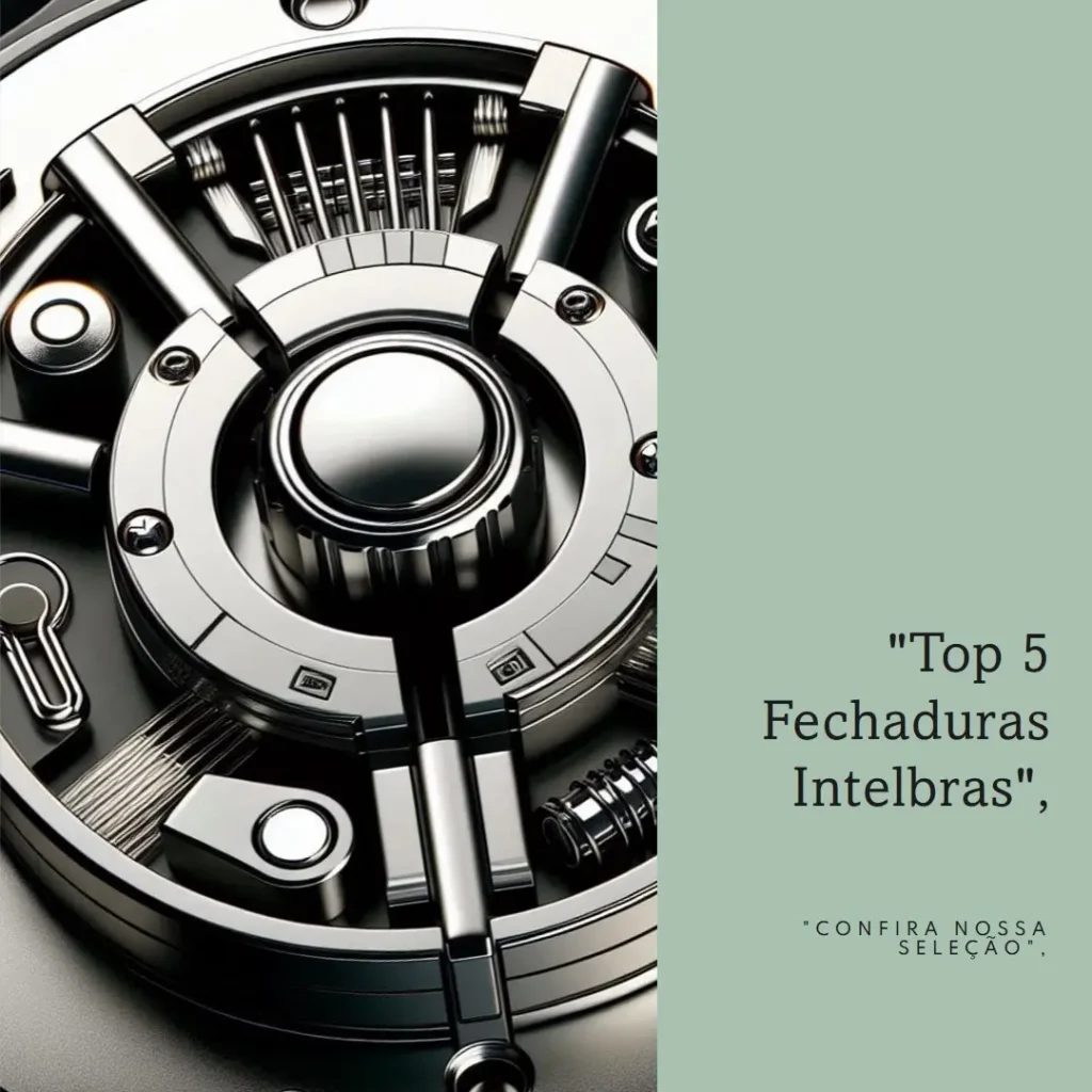 Top 5 fechadura Intelbras