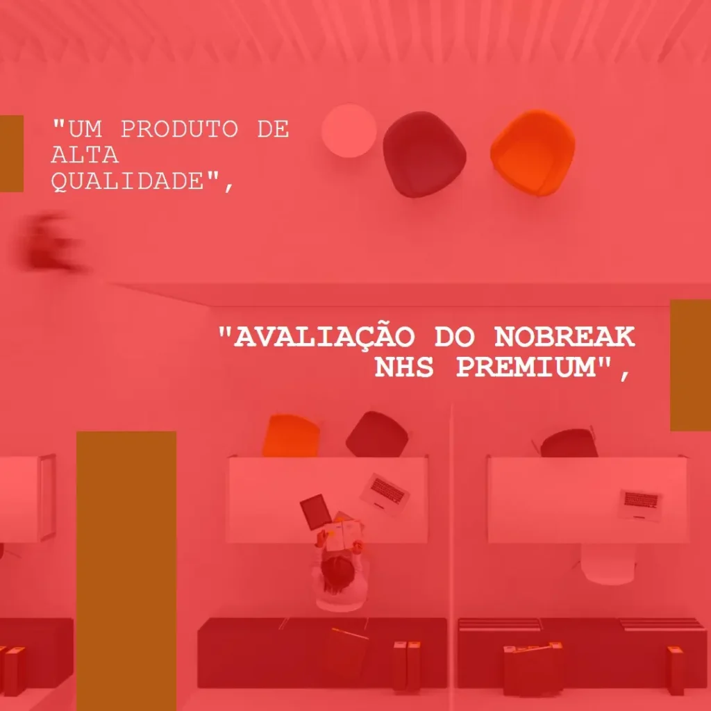 Nobreak NHS Premium 1500VA E.Bivolt S.120V – Estabilidade e Segurança para Seus Equipamentos