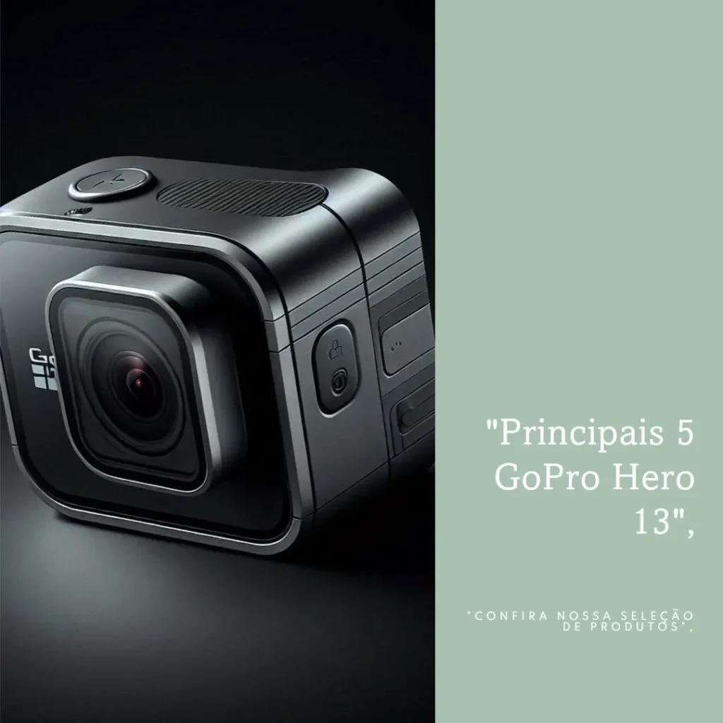Principais 5 GoPro Hero 13 lançamento