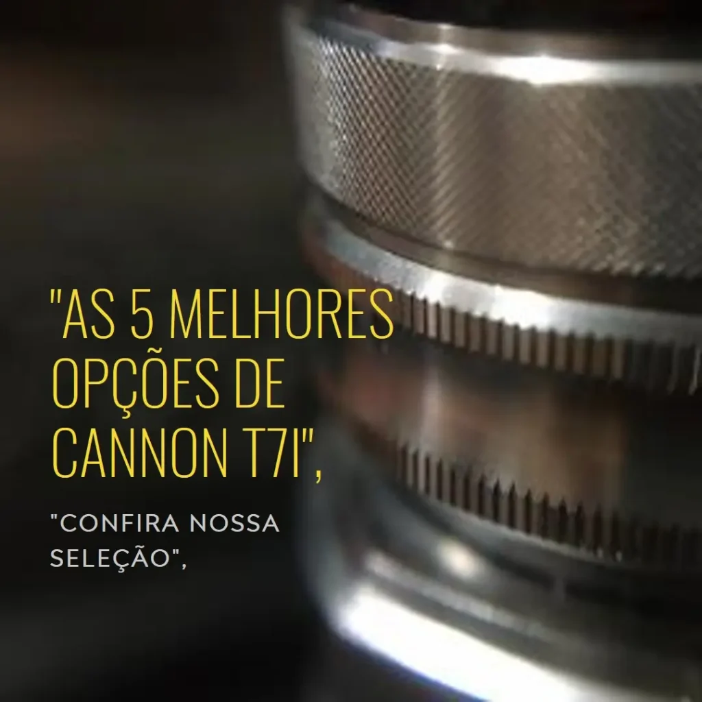 As 5 Melhores Opções de cannon t7i