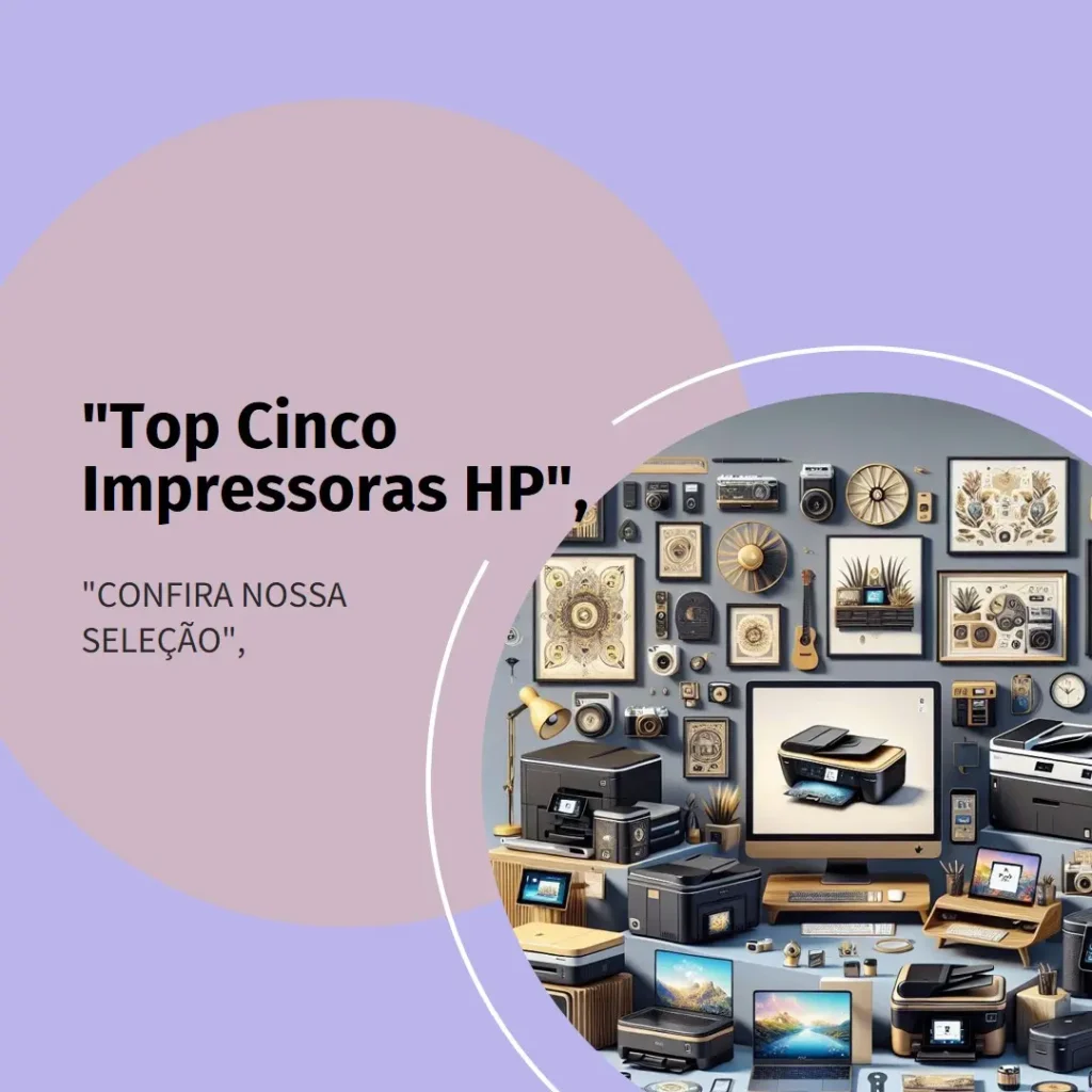 Top Cinco impressora HP com tanque de tinta