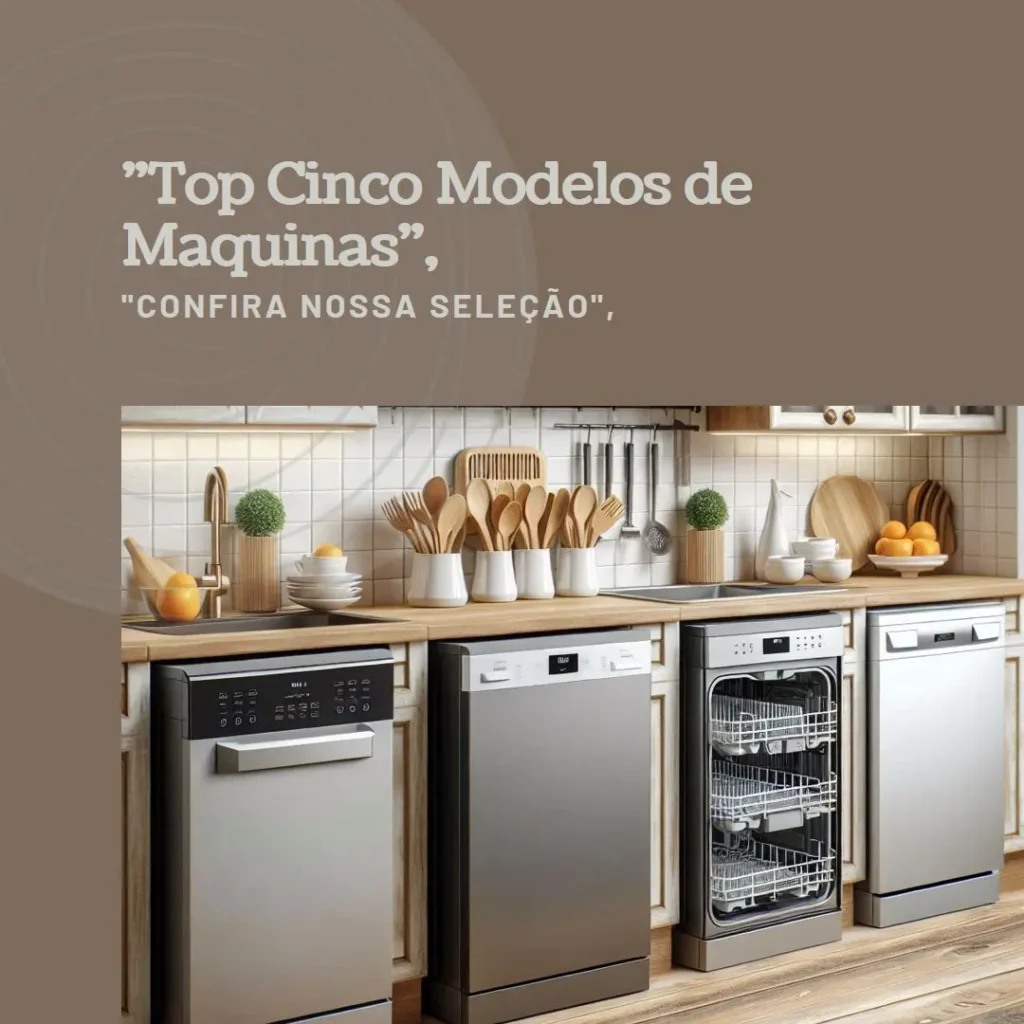 Top Cinco Modelos de maquina de lavar loucas