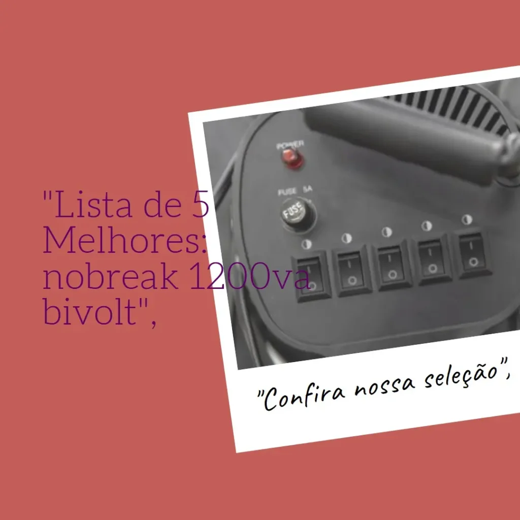 Lista de 5 Melhores: nobreak 1200va bivolt