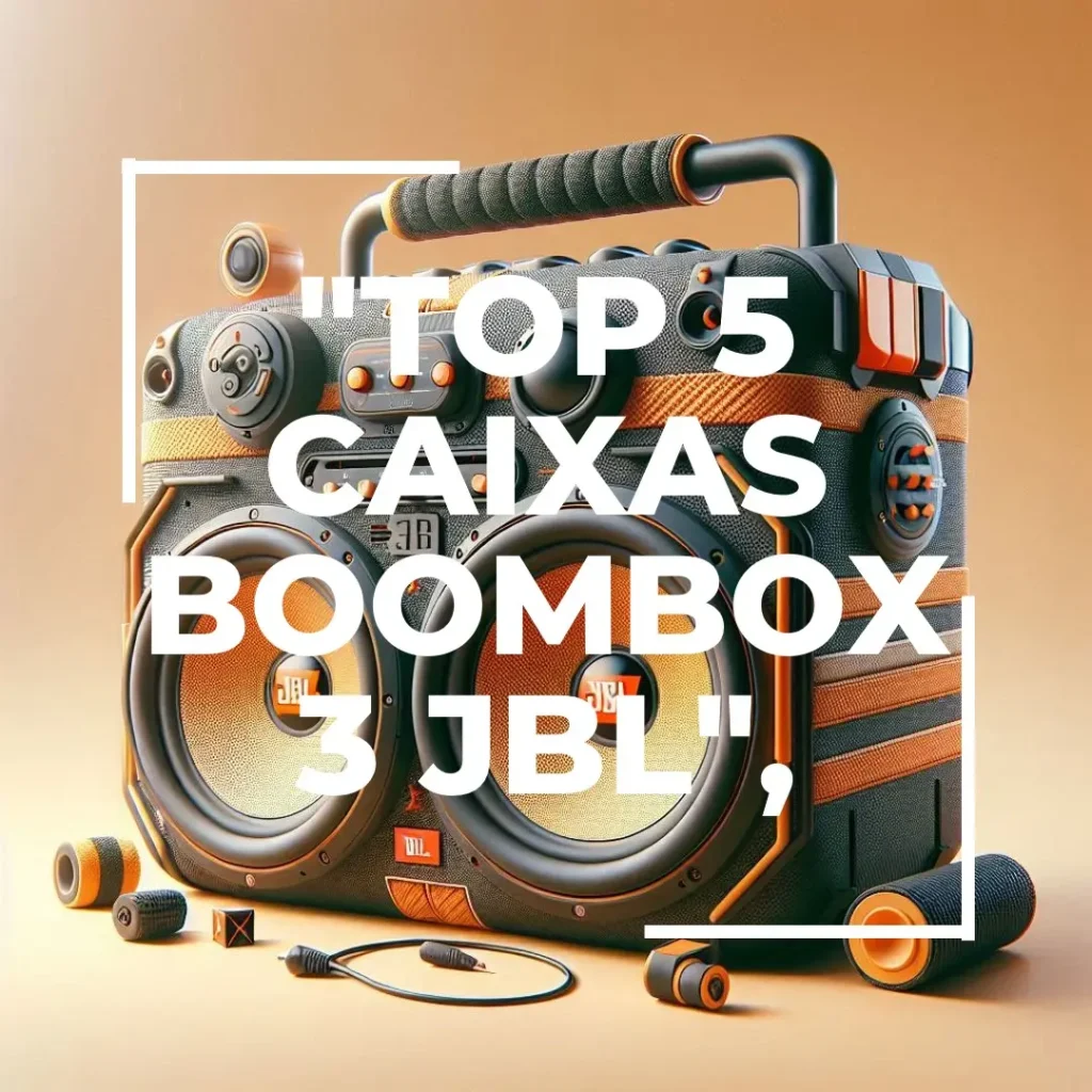 Top 5 Opções de caixa Boombox 3 JBL