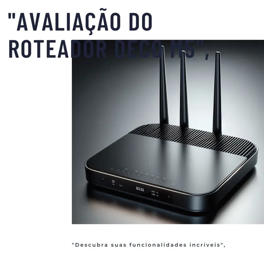 Roteador + Repetidor AC1300 Deco M5 TP-Link: Sistema Mesh WiFi para Toda a Casa