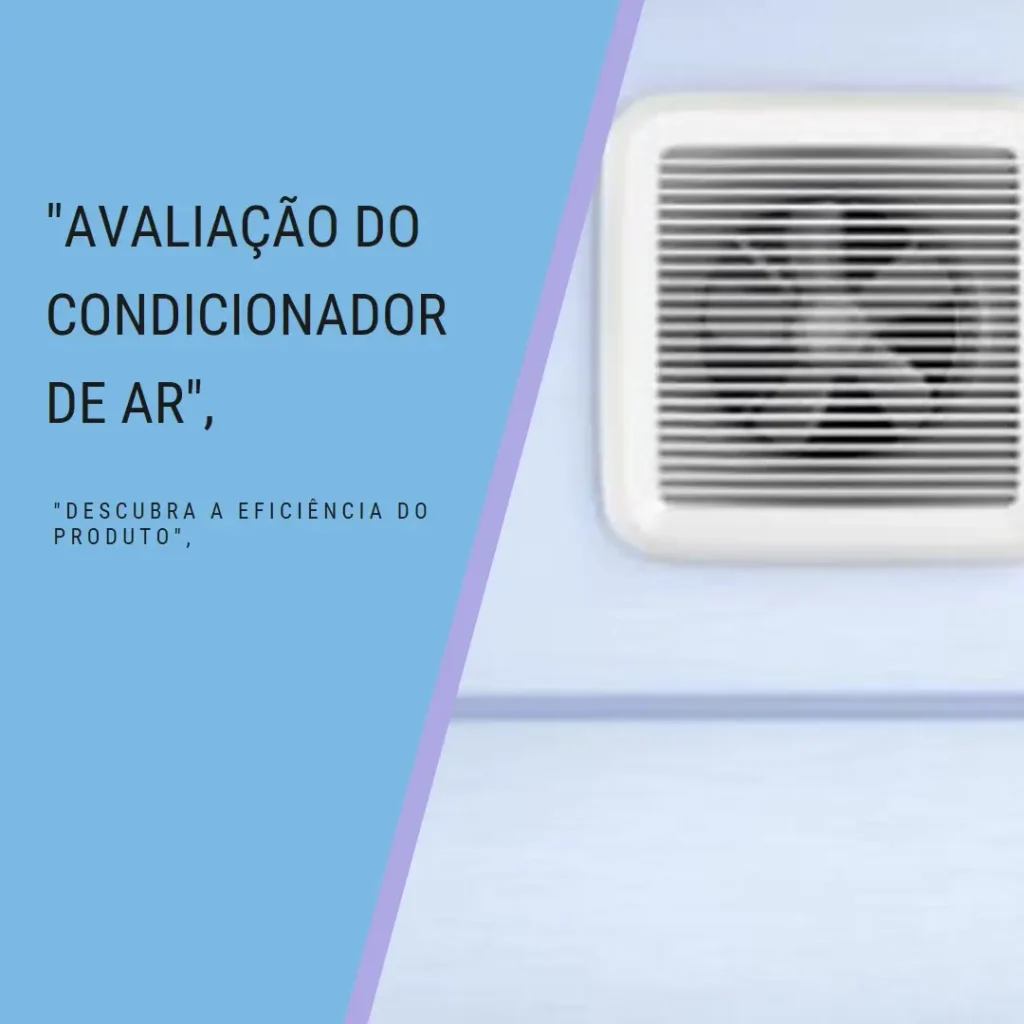 Condicionador de Ar Montado na Parede: Funcionalidade de Resfriamento e Aquecimento em um Só Produto