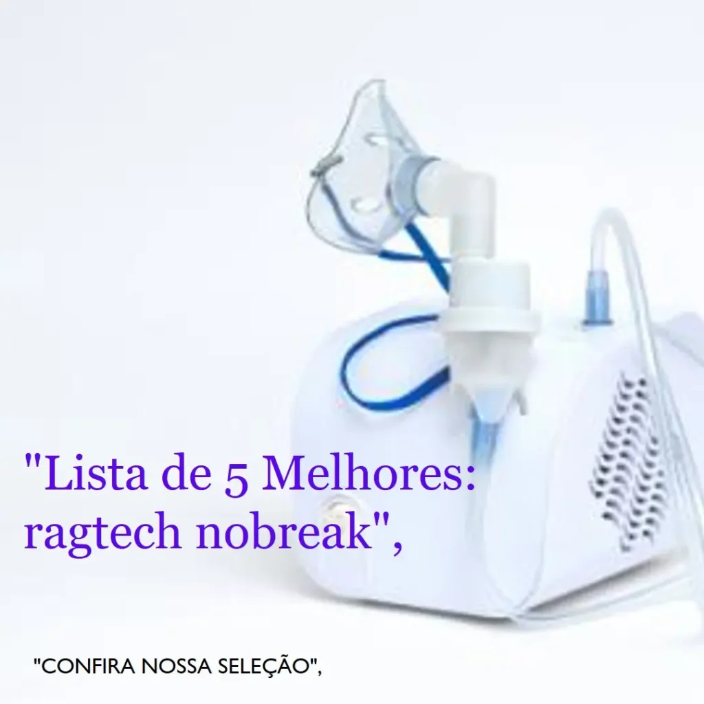 Lista de 5 Melhores: ragtech nobreak