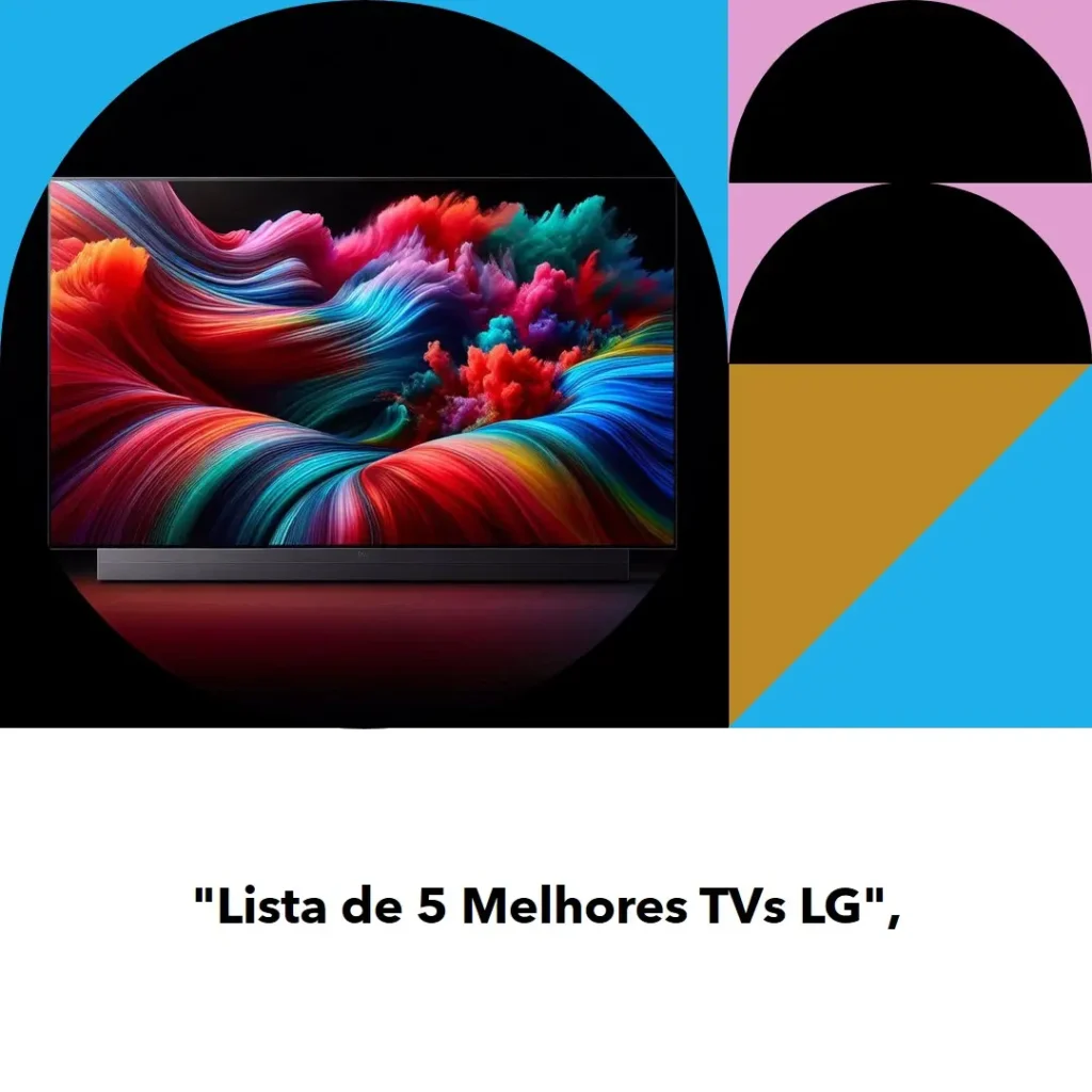 Lista de 5 Melhores: 65 oled lg TV