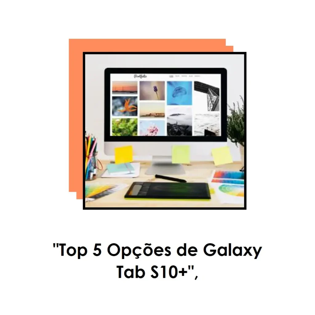 Top 5 Opções de Galaxy tab S10 +