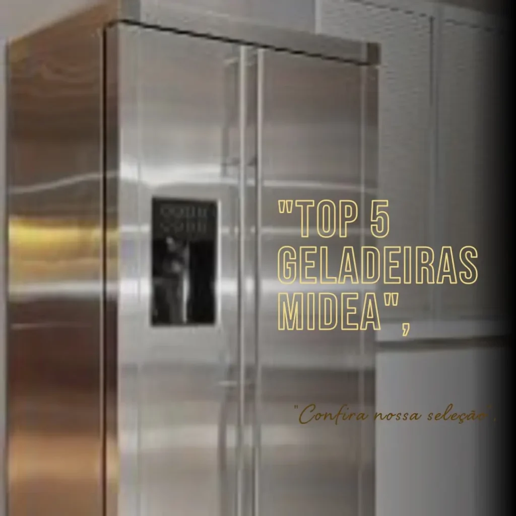 Top 5  geladeira frost free Midea