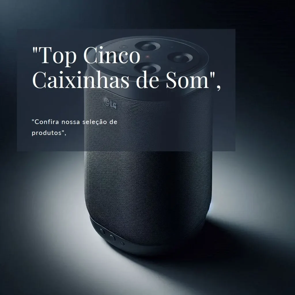 Top Cinco caixinha de som LG Xboom