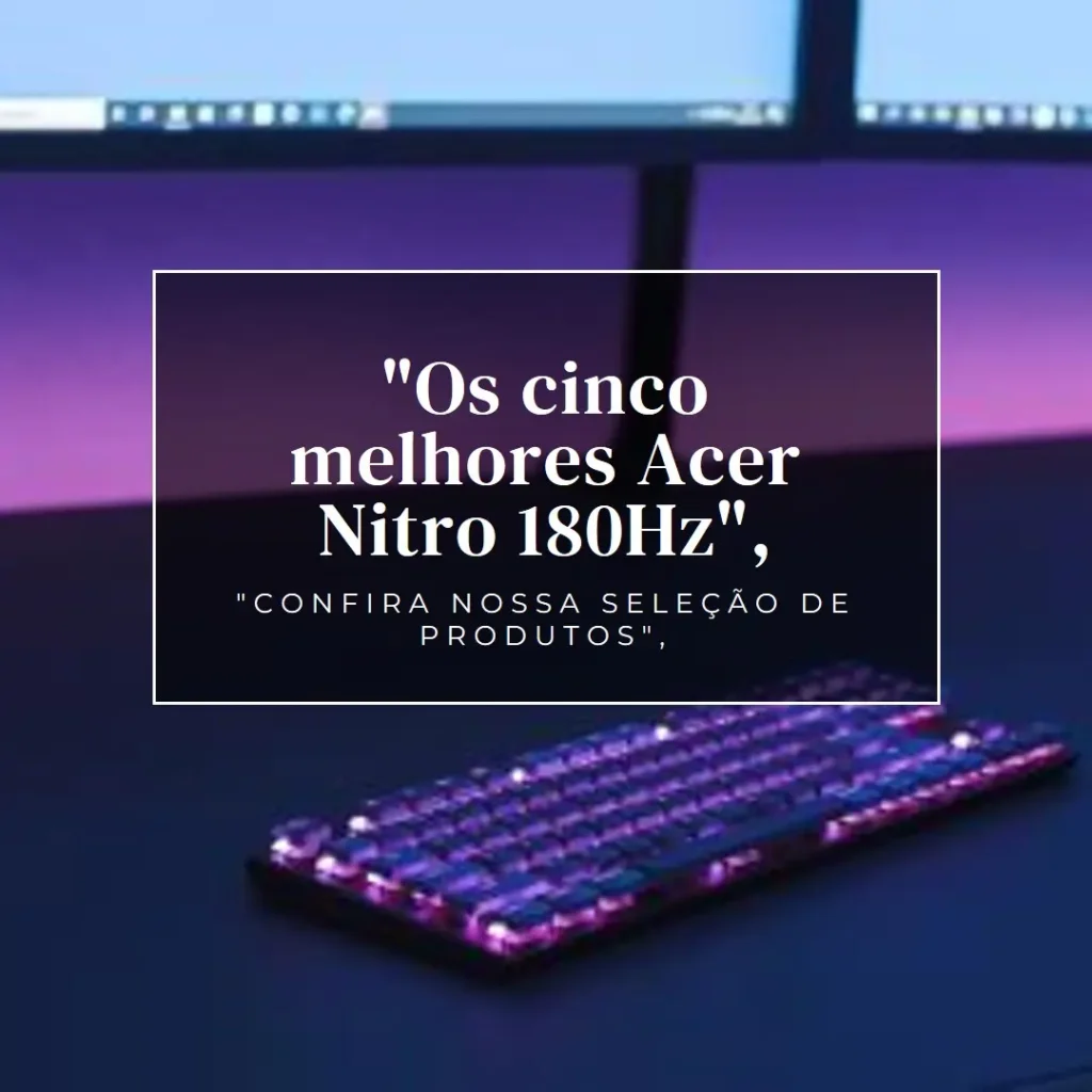 Top Cinco Acer nitro 180hz ips