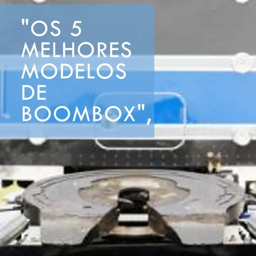 Os 5 Melhores Modelos de boombox da aiwa
