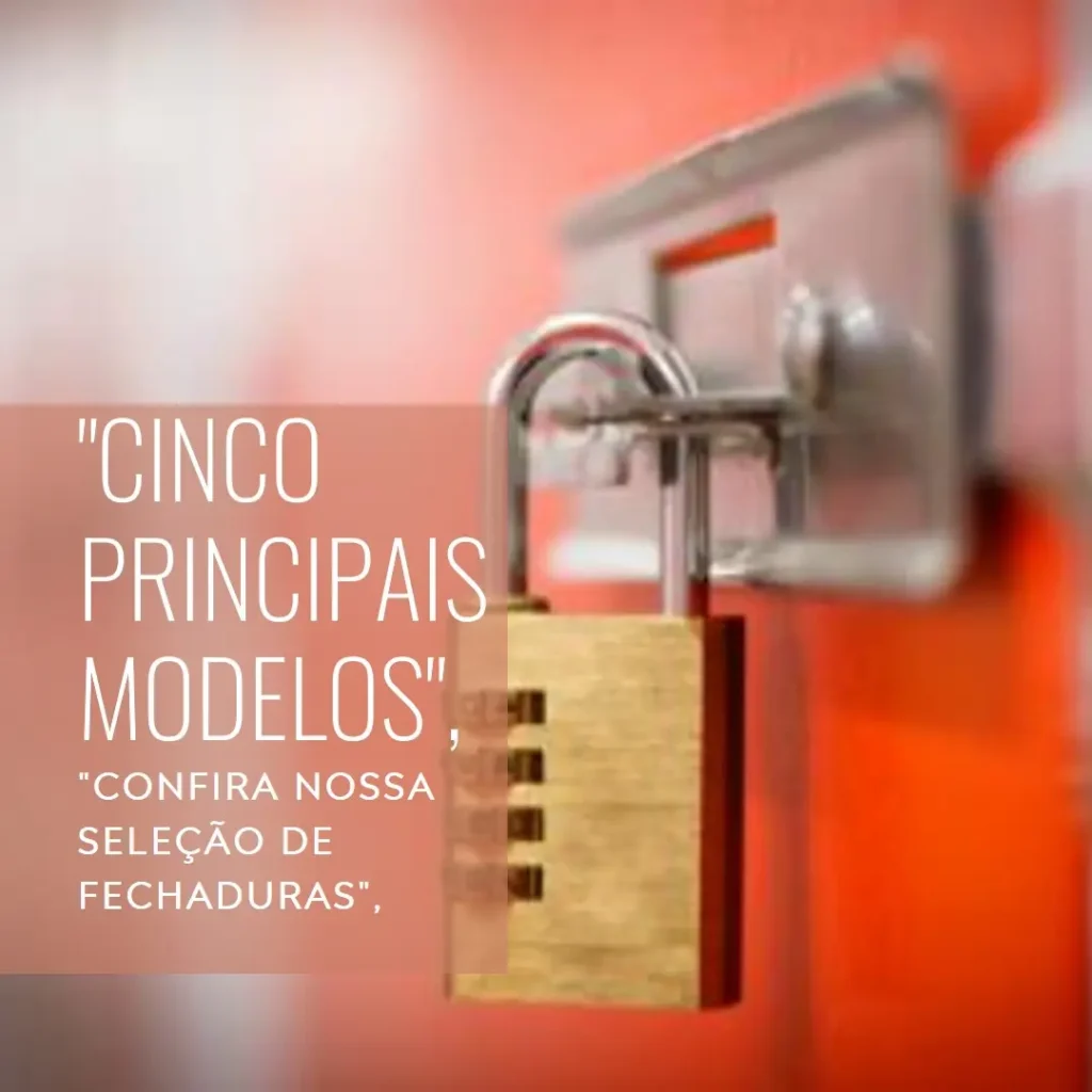 Cinco Principais Modelos de fechadura Intelbras fr 101