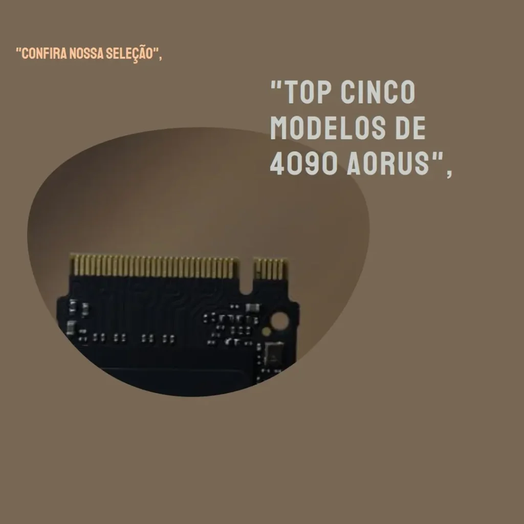 Top Cinco Modelos de  4090 Aorus