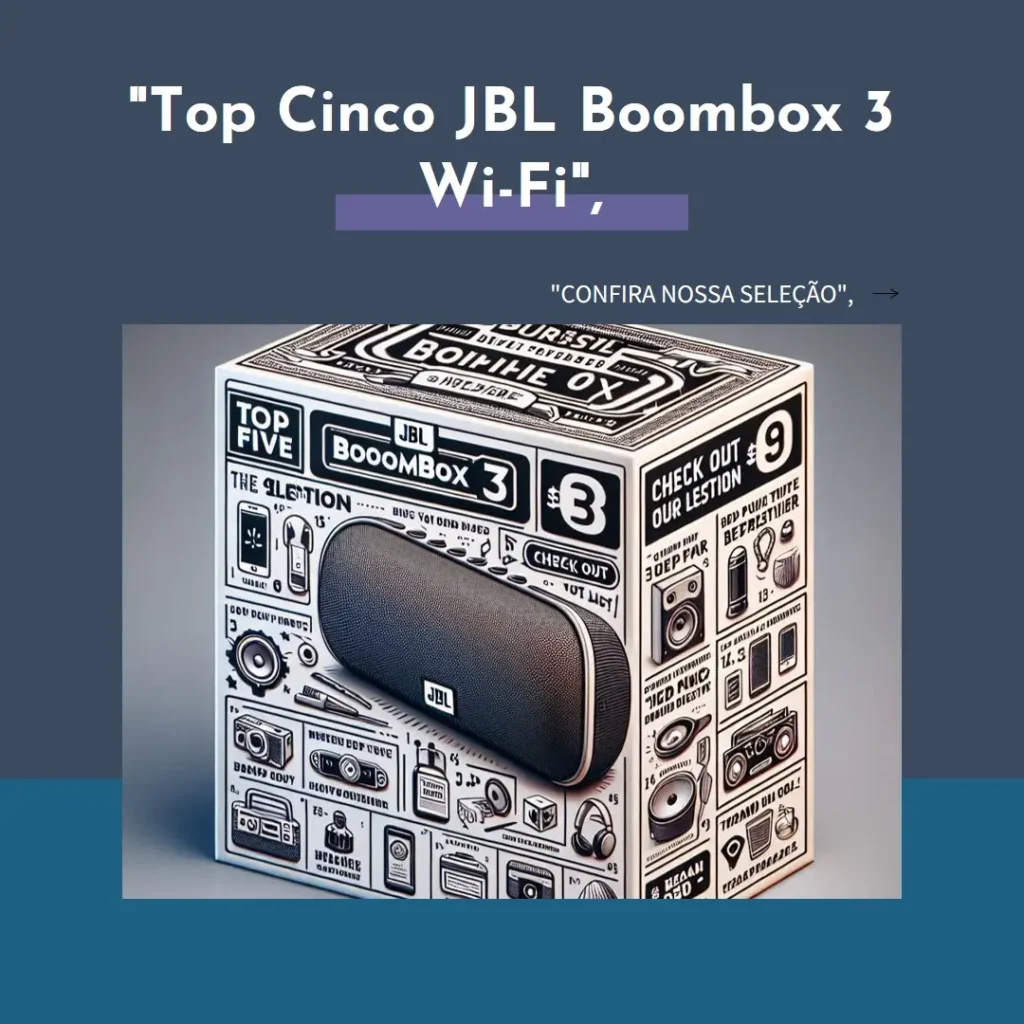 Top Cinco  caixa de som JBL Boombox 3 wi-fi