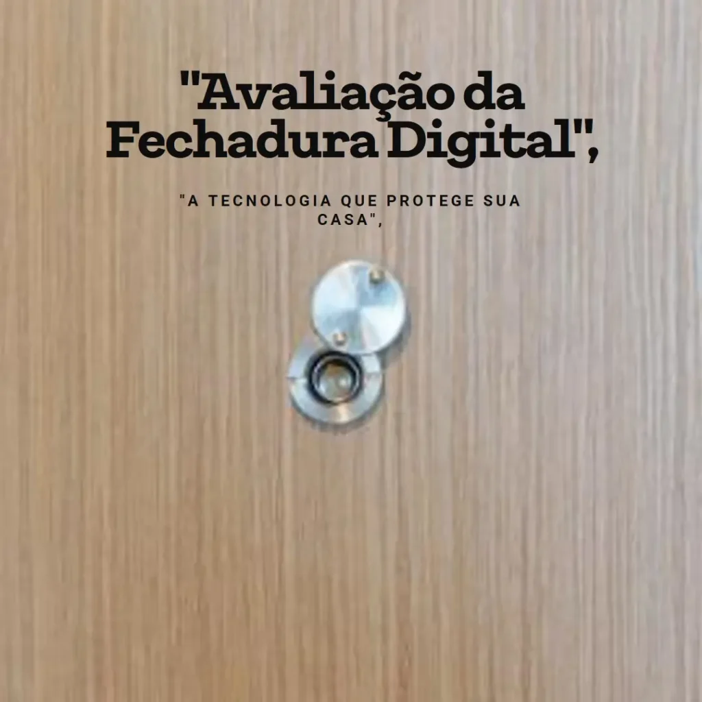 Fechadura Digital Inteligente com Câmera e Wi-Fi