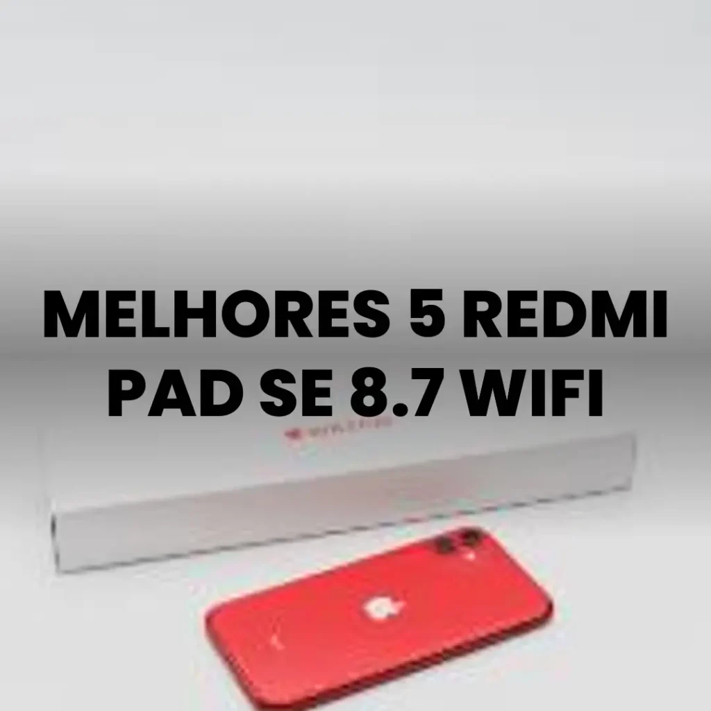 Melhores 5  Redmi pad se 8.7 wifi