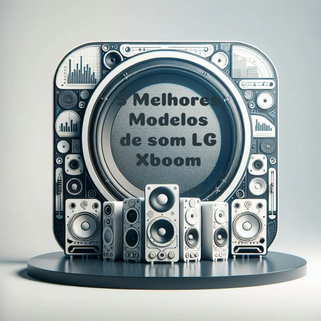 5 Melhores Modelos de som LG Xboom
