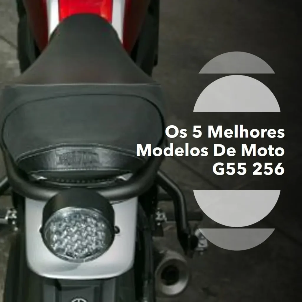 Os 5 Melhores Modelos de Moto G55 256
