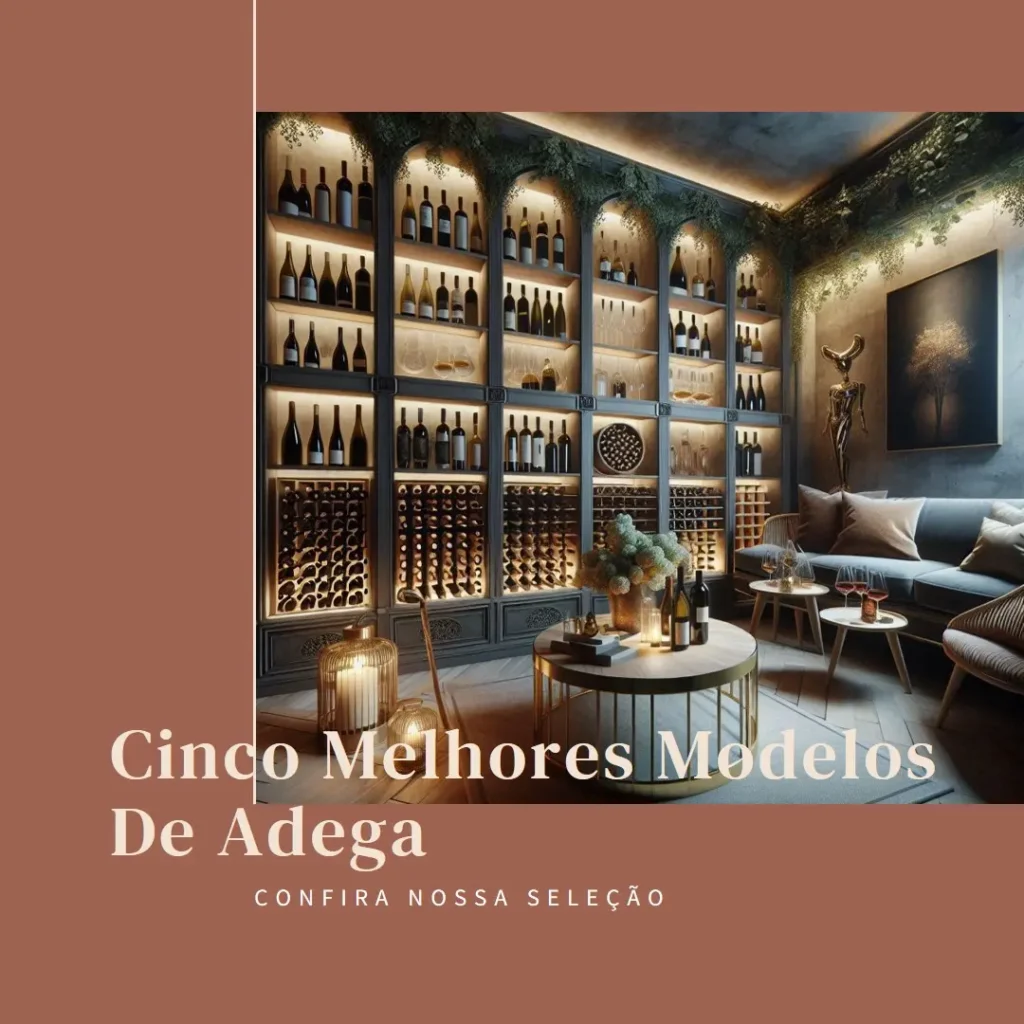 Cinco Melhores Modelos de adega vinho climatizada