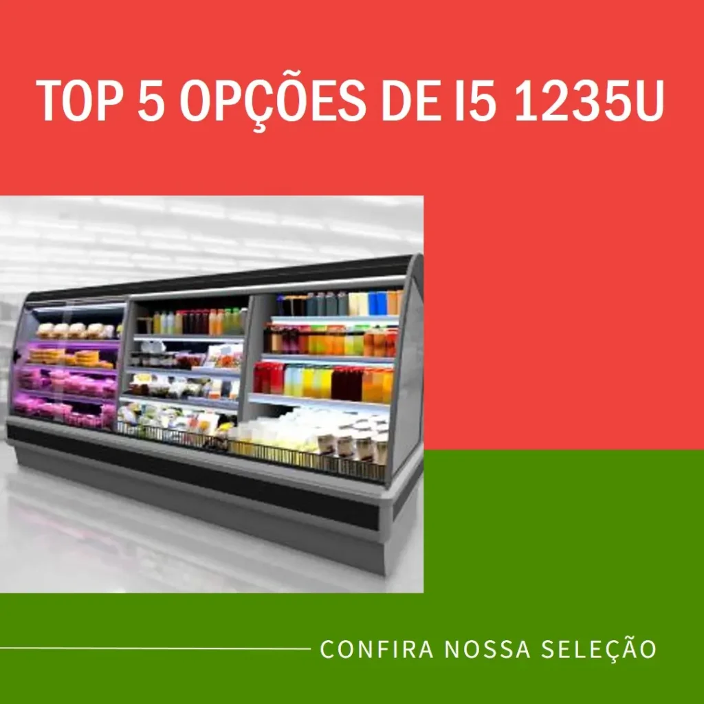 Top 5 Opções de i5 1235u