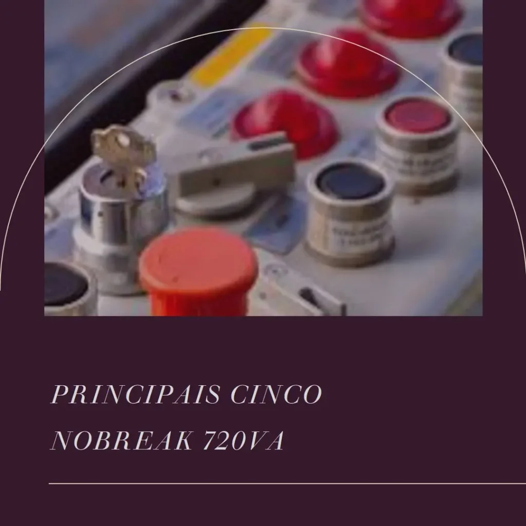 Principais Cinco nobreak 720va intelbras