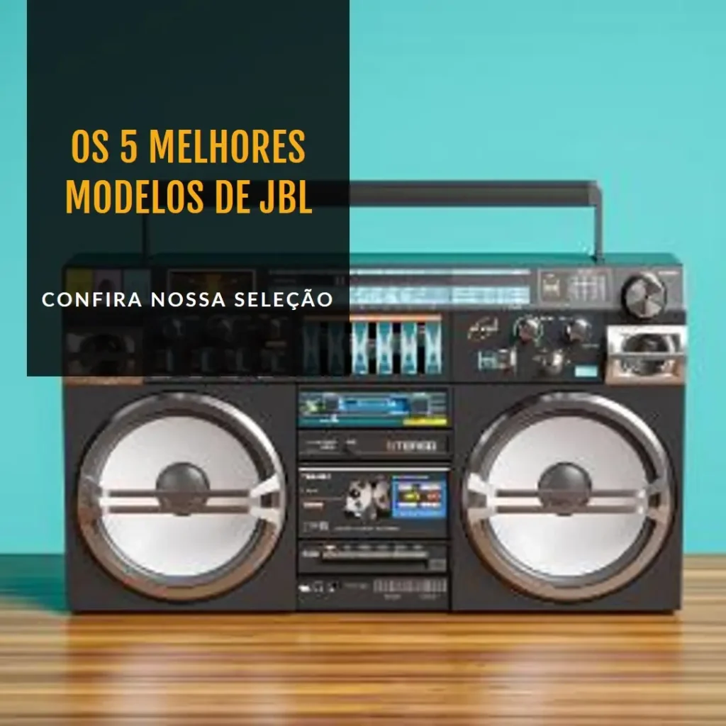 Os 5 Melhores Modelos de JBL Boombox 5