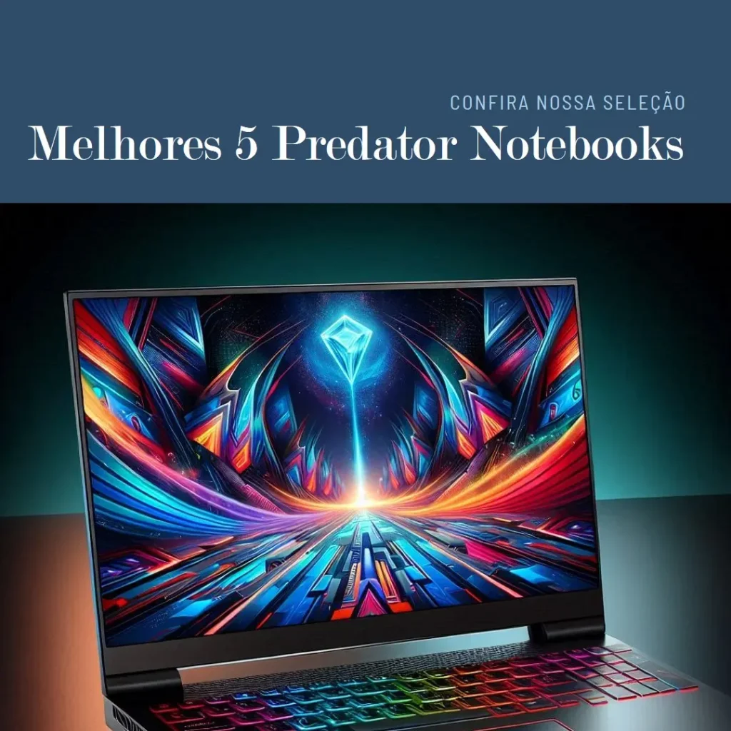 Melhores 5 Predator notebook gamer