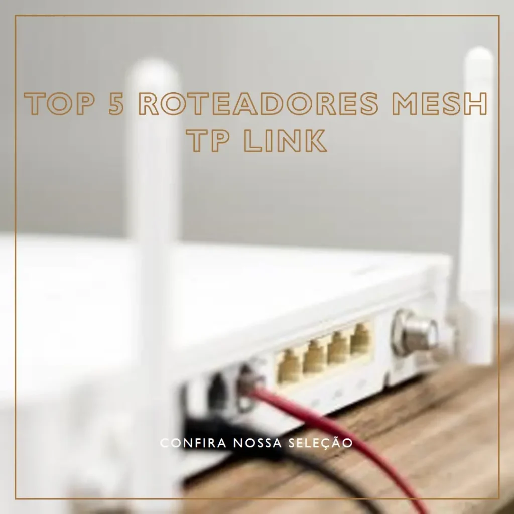 Top 5 roteador mesh TP Link