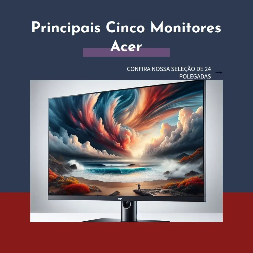 Principais Cinco monitor 24 polegadas Acer