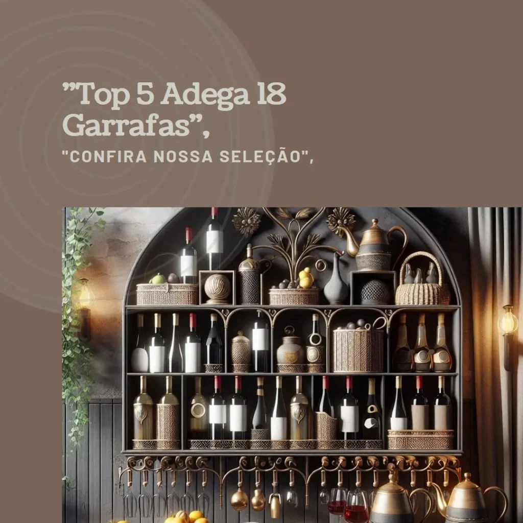 Top 5 adega 18 garrafas
