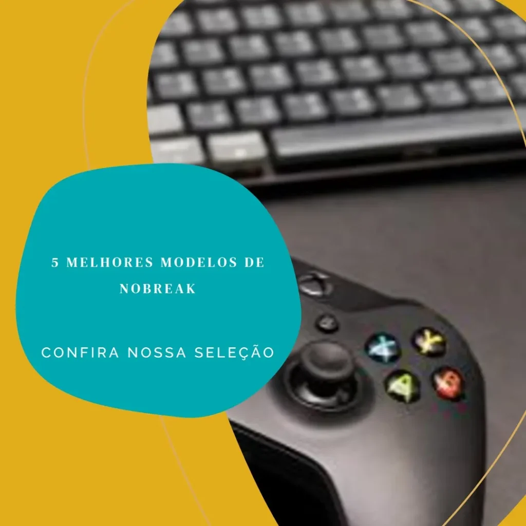 5 Melhores Modelos de nobreak para pc gamer