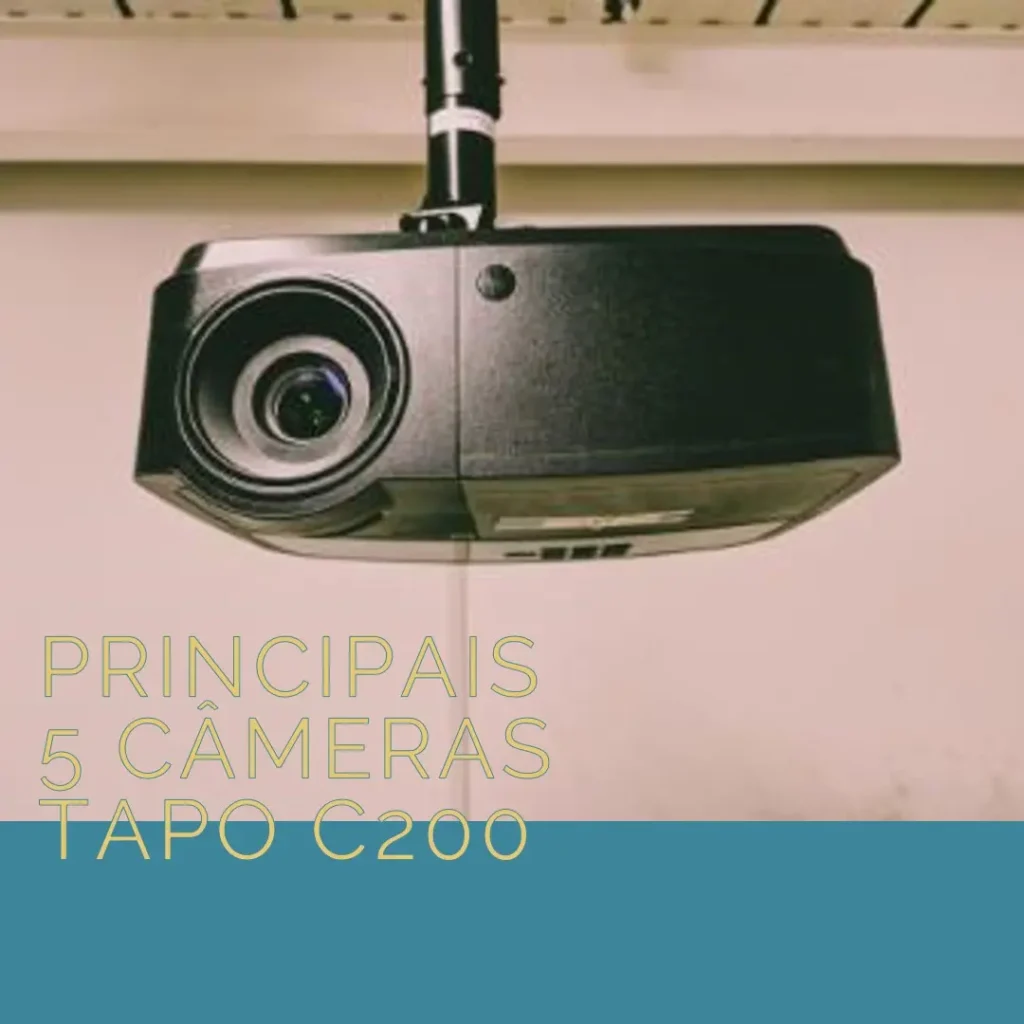 Principais 5 camera Tapo c200 TP Link
