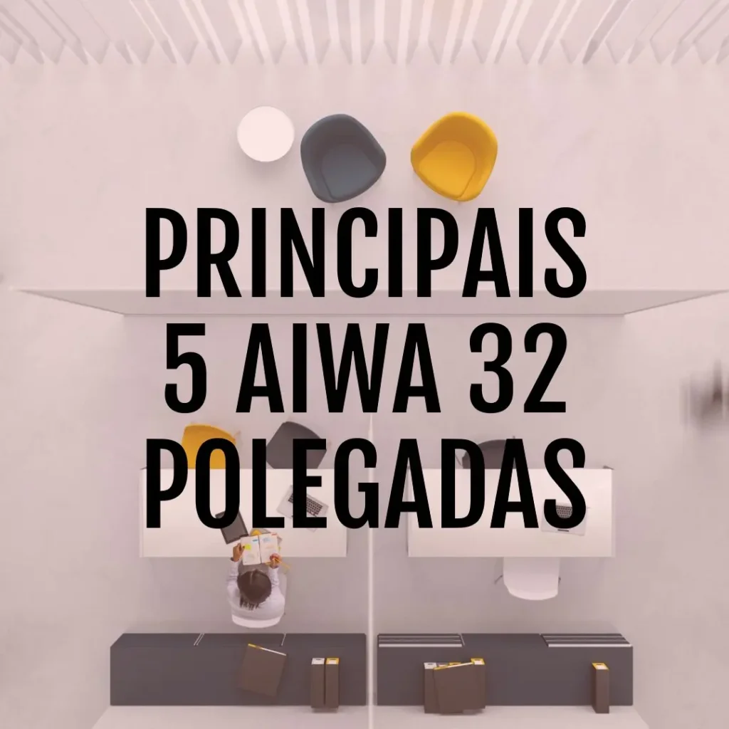 Principais 5 aiwa 32 polegadas