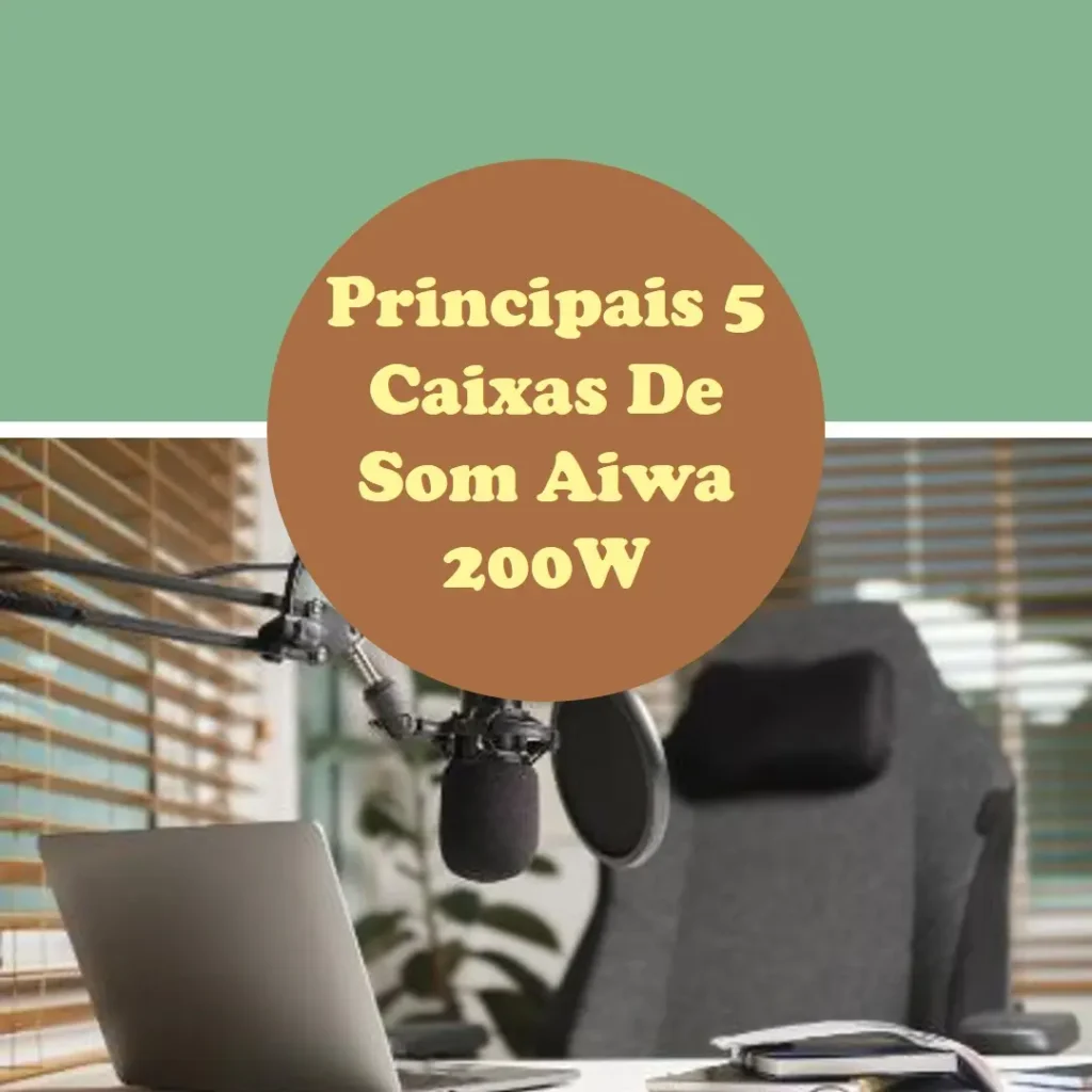 Principais 5 caixa de som aiwa 200w