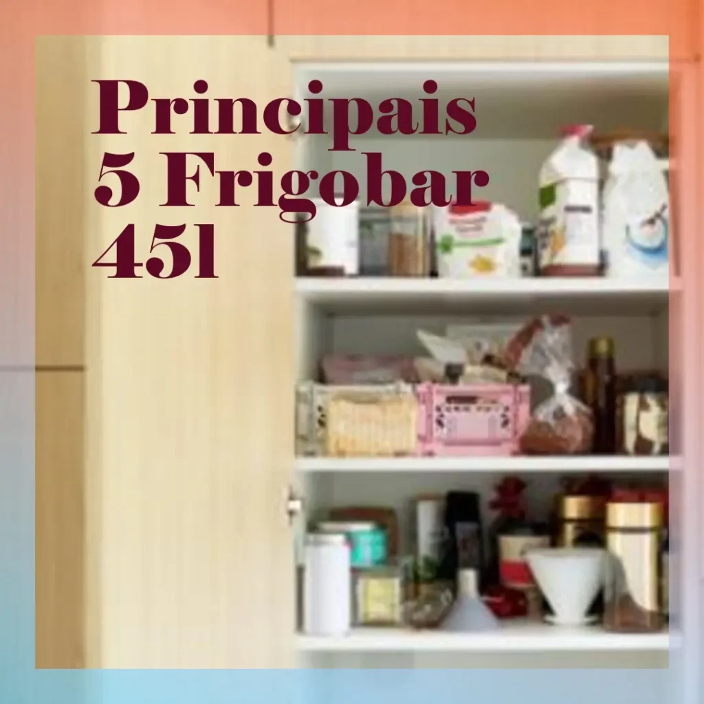 Principais 5  frigobar 45l