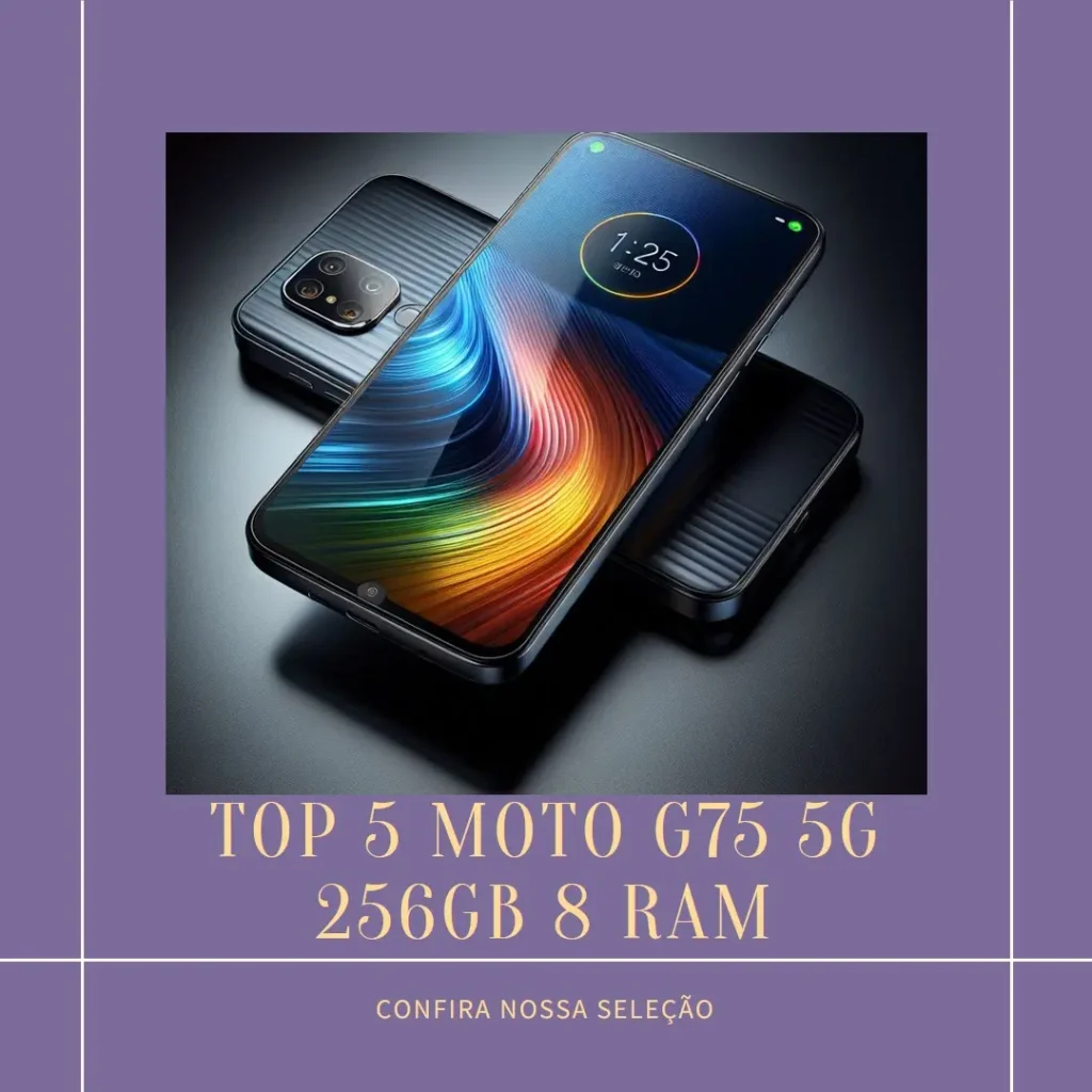 Top 5 Moto G75 5G 256GB 8 RAM