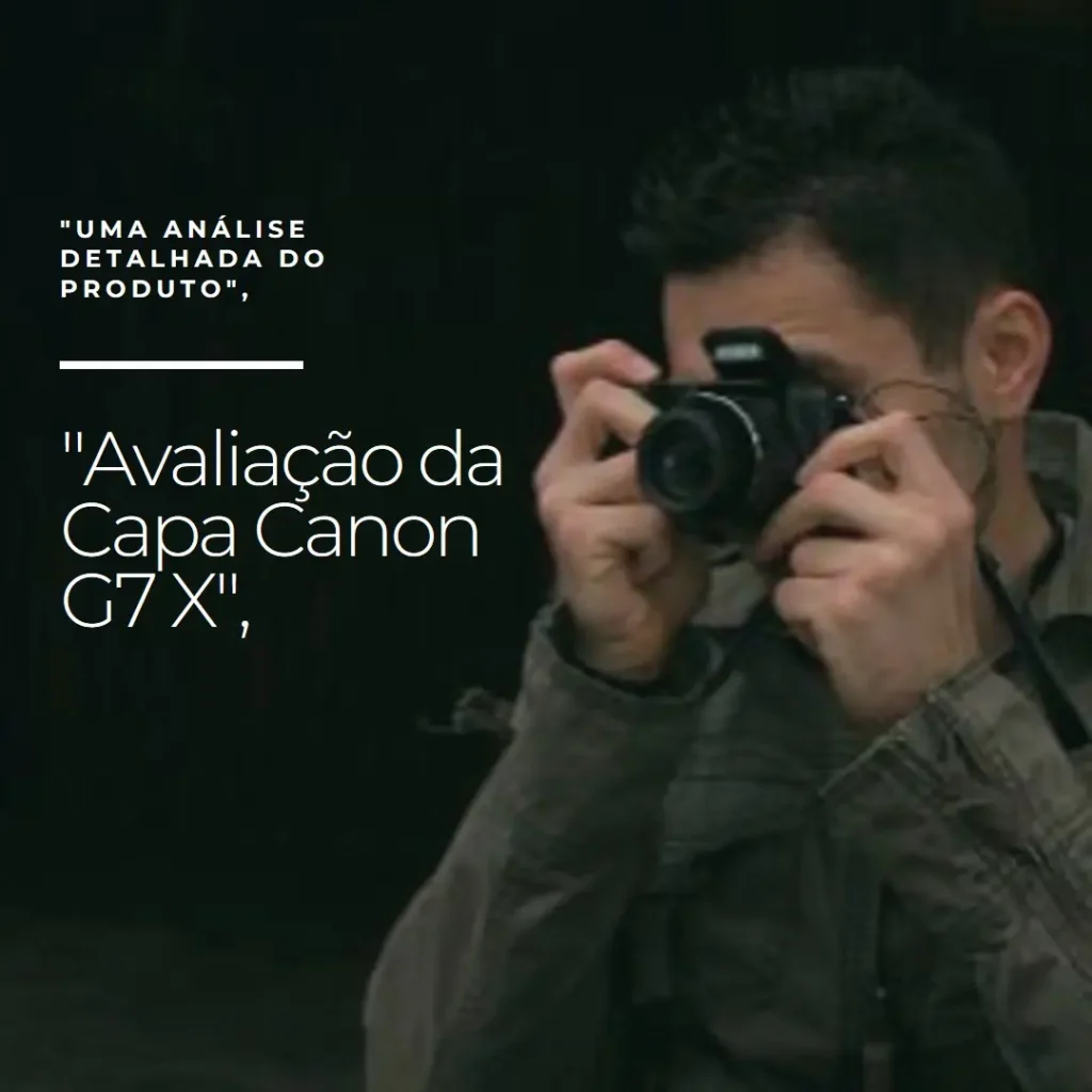 Canboc Capa para Canon PowerShot G7 X: Proteção e Praticidade