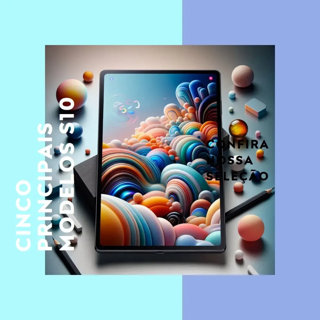 Cinco Principais Modelos de S10 tab Samsung