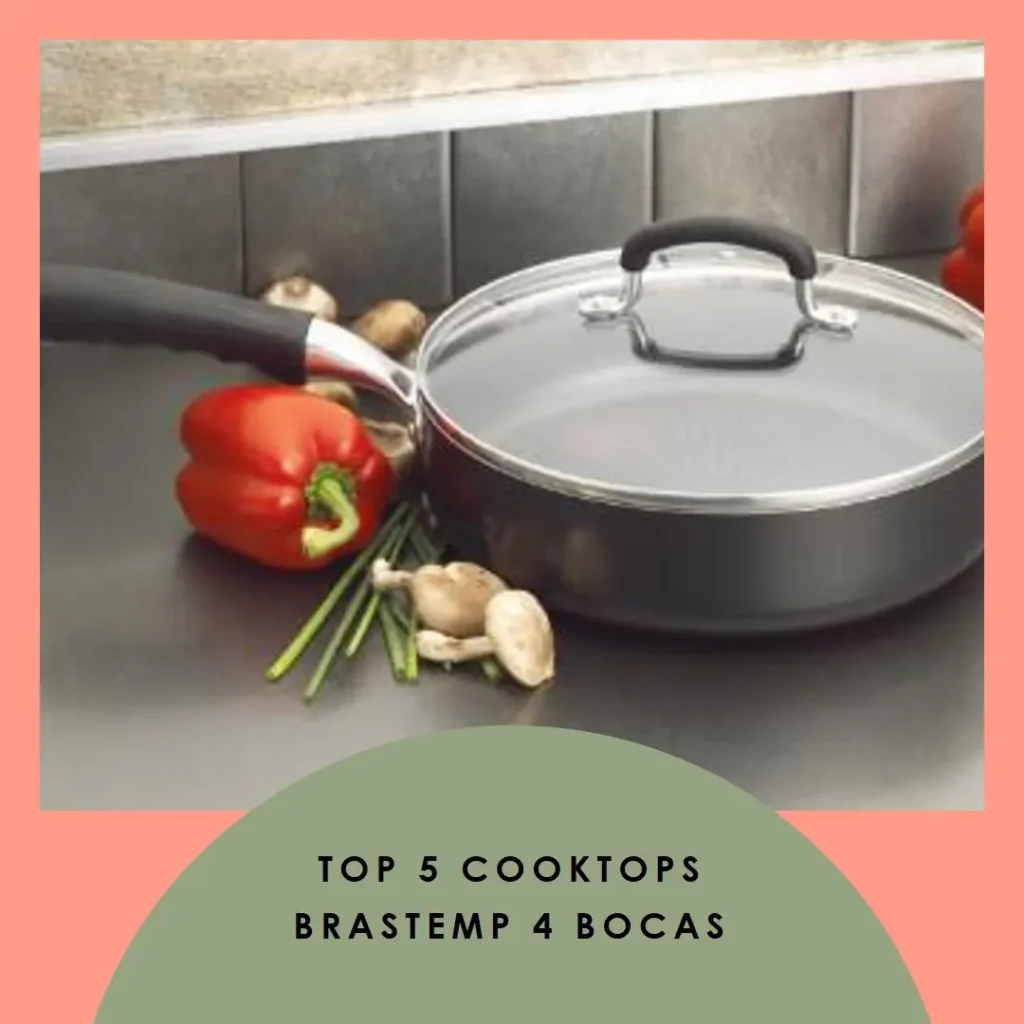 Top 5 Opções de  cooktop brastemp 4 bocas