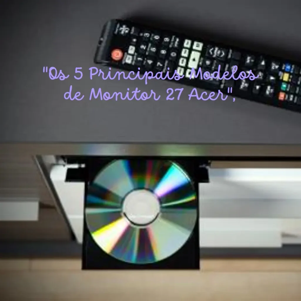Os 5 Principais Modelos de monitor 27 Acer