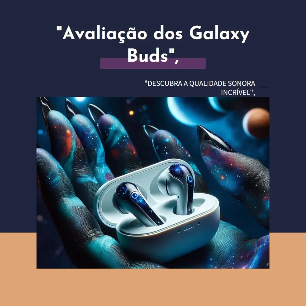 Samsung Galaxy Buds3: Fone de Ouvido Sem Fio com Cancelamento de Ruído