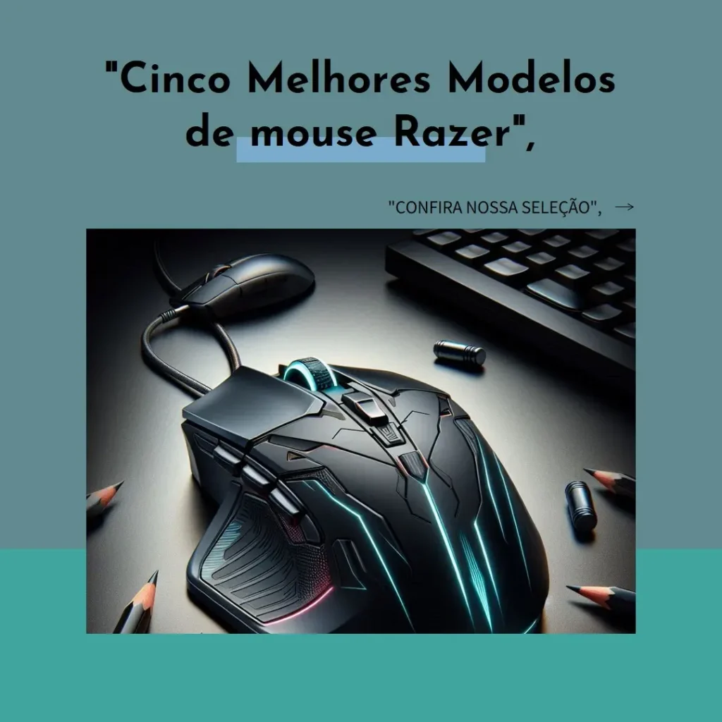 Cinco Melhores Modelos de mouse Razer