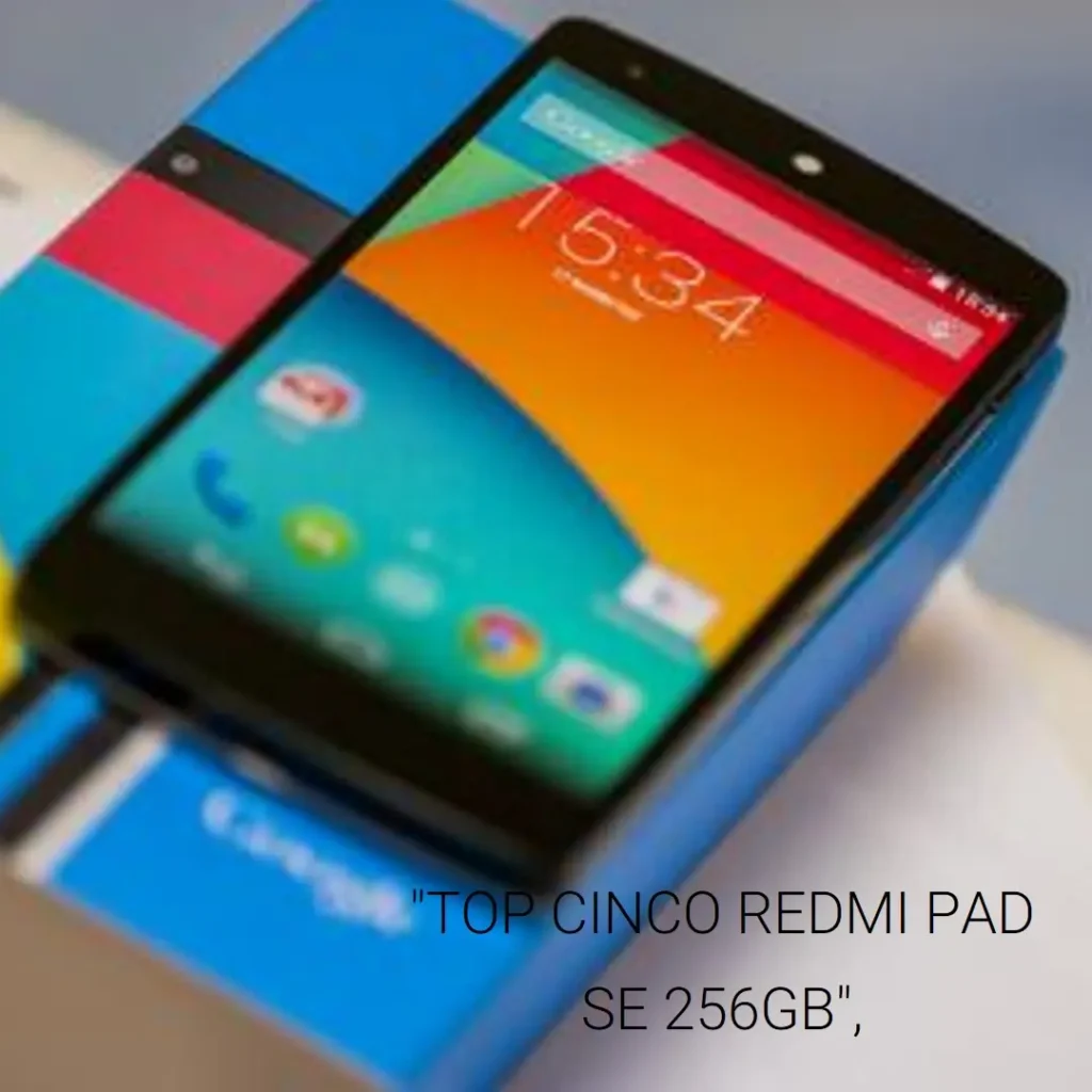 Top Cinco Redmi pad se 256gb 8gb ram