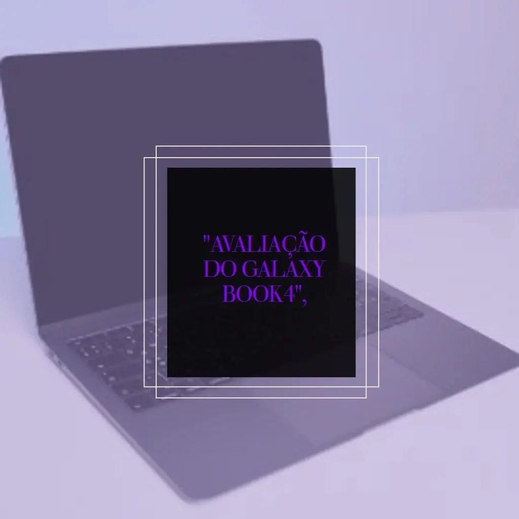 Notebook Samsung Galaxy Book4 i5 16GB 512GB SSD Windows 11 Pro