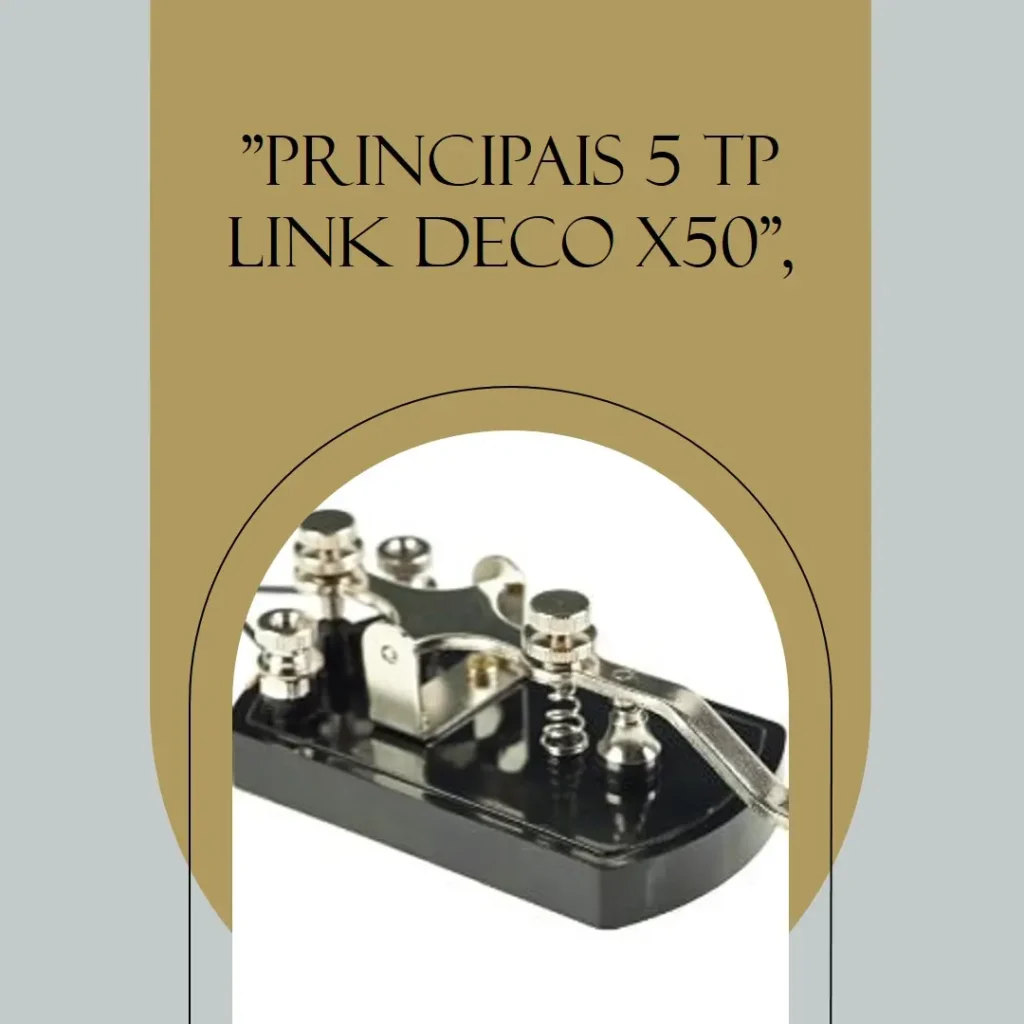 Principais 5  TP Link Deco x50