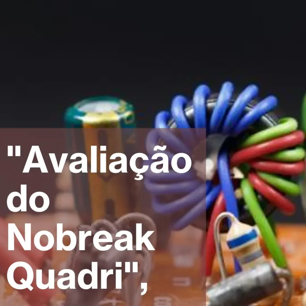 Review Nobreak Quadri 1200VA – CBU-TI – Line Interactive – Ragtech 4261