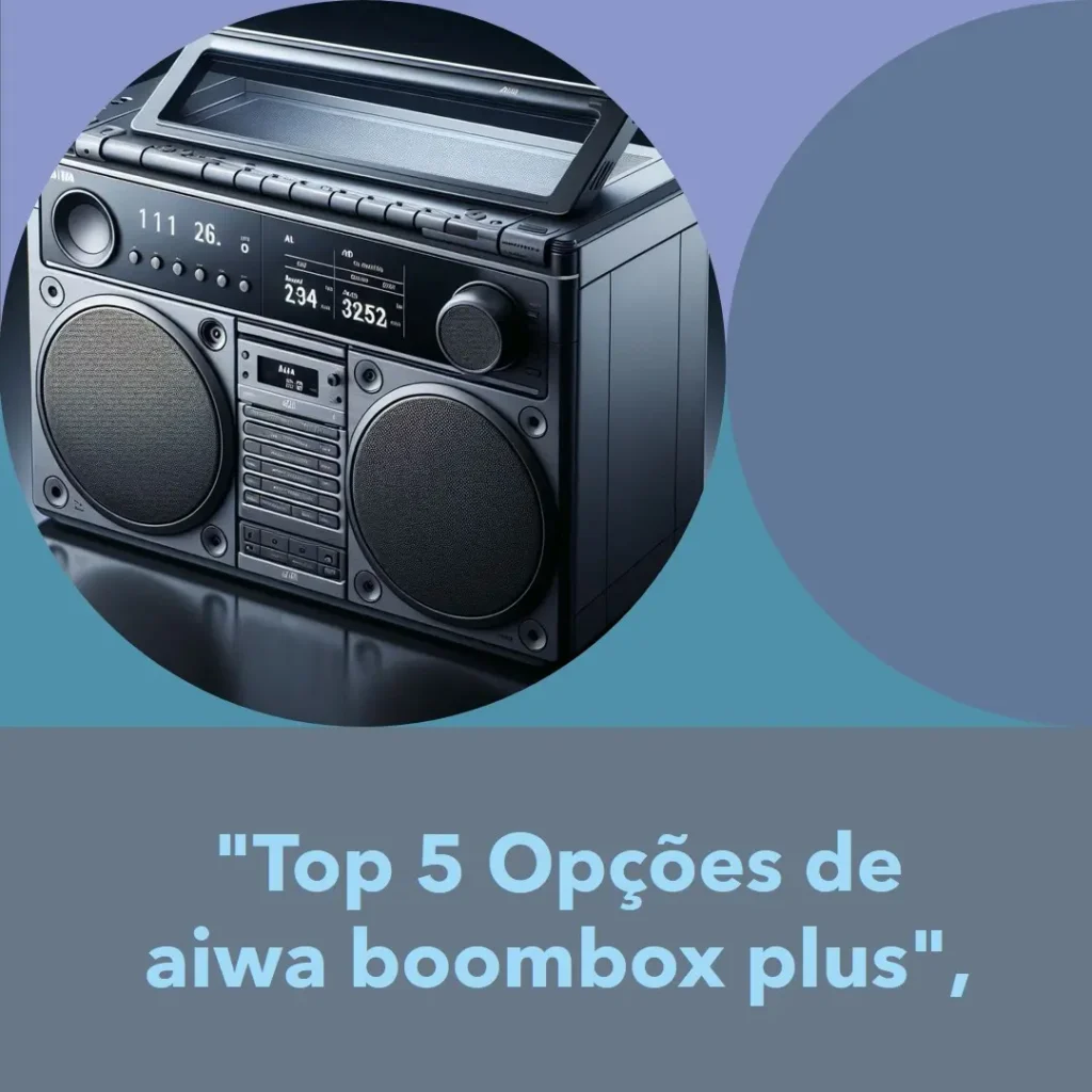 Top 5 Opções de aiwa boombox plus
