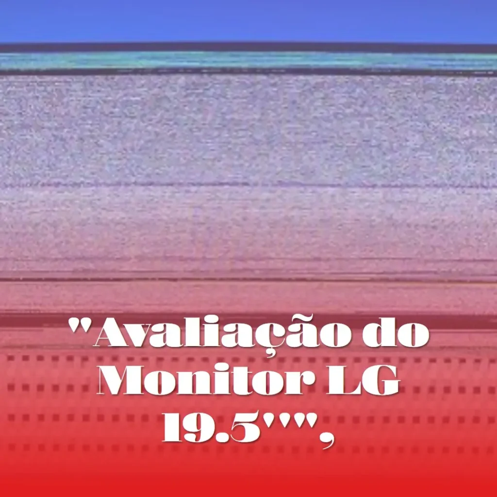 Monitor LG 19.5'' LED HD - Qualidade e Desempenho